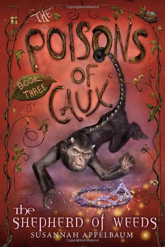 The Poisons of Caux: The Shepherd of Weeds (Book III)