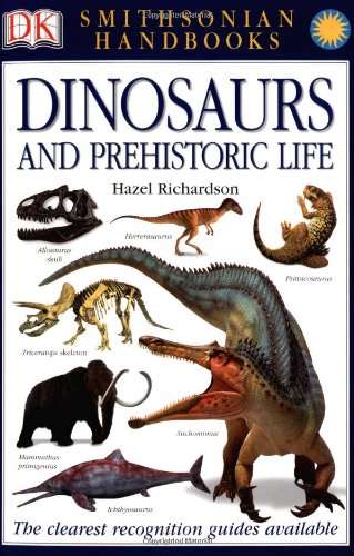 Dinosaurs and Other Prehistoric Animals (Smithsonian Handbooks)