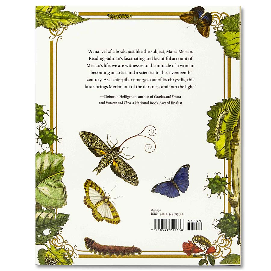 The Girl Who Drew Butterflies: How Maria Merian's Art Changed Science