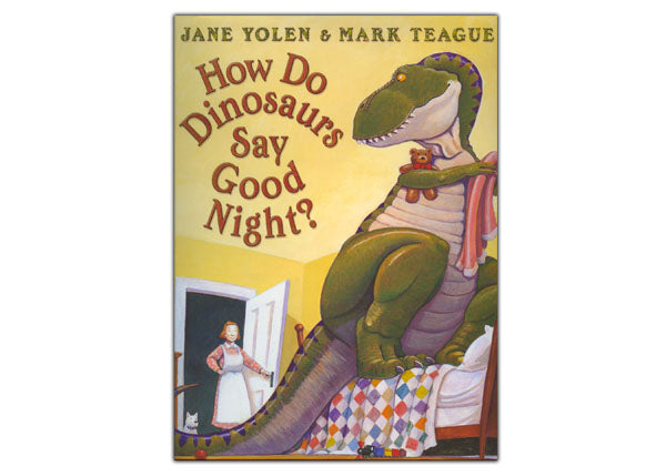 How Do Dinosaurs Say Goodnight