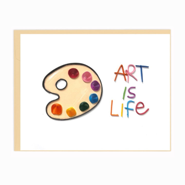Art Is Life (Pallete) Quilled Card