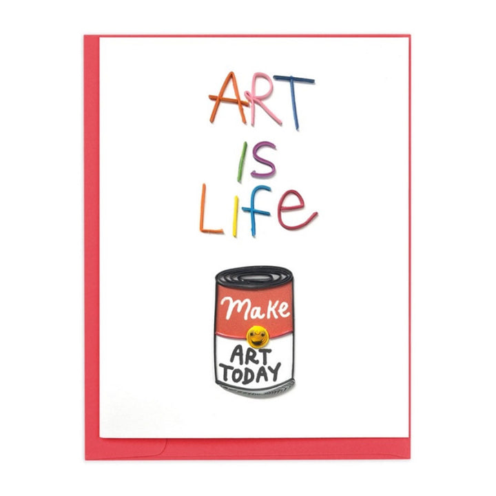 Art Is Life (Soup Can) Quilled Card