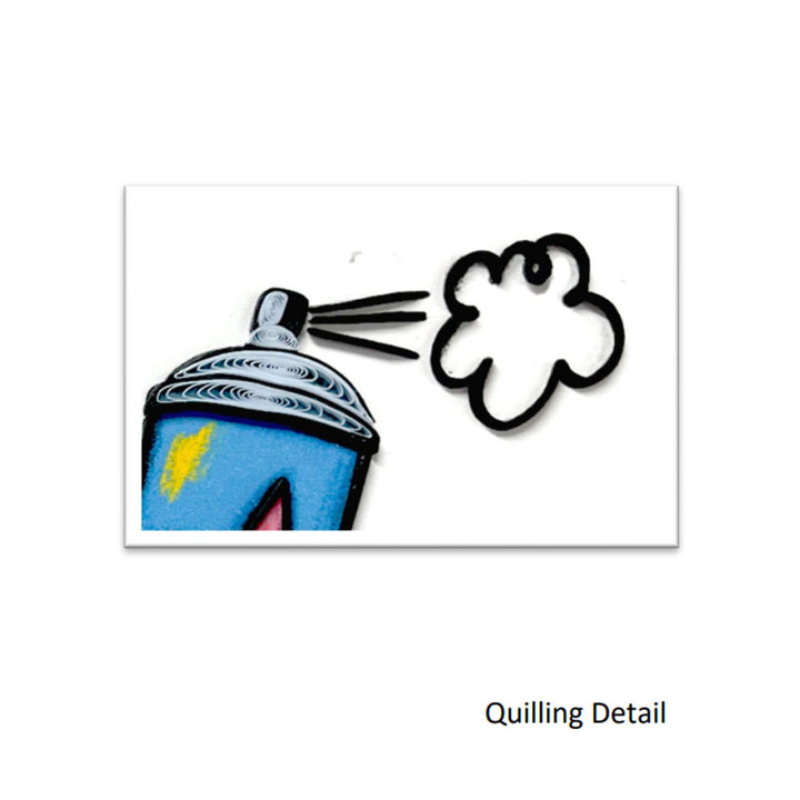 Art Is Life (Spray Paint) Quilled Card