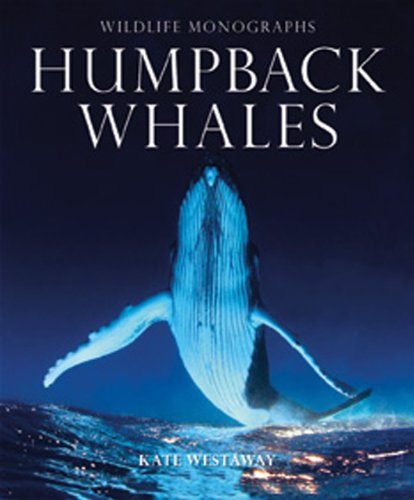 Humpback Whales: Wildlife Monographs