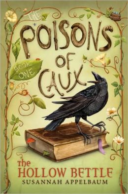 The Poisons of Caux: The Hollow Bettle (Book I)