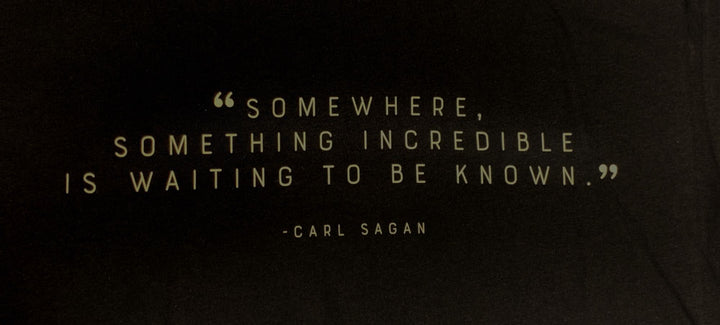 Adult Carl Sagan Something Incredible Quote
