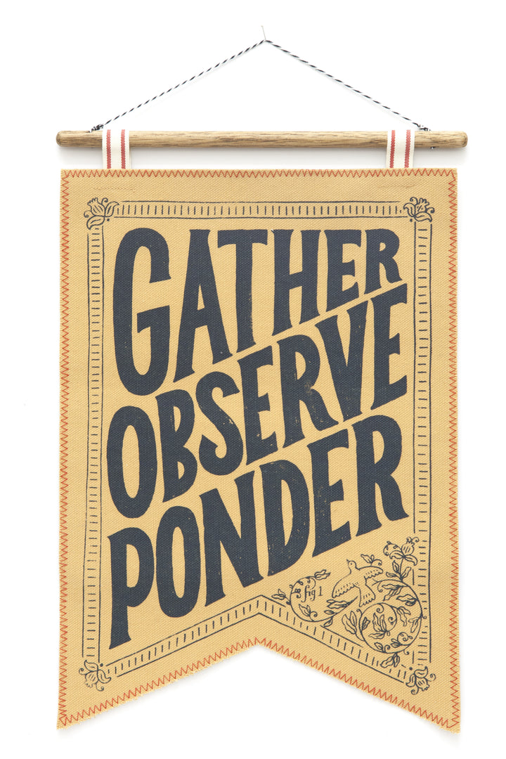 Gather, Observe, Ponder Banner