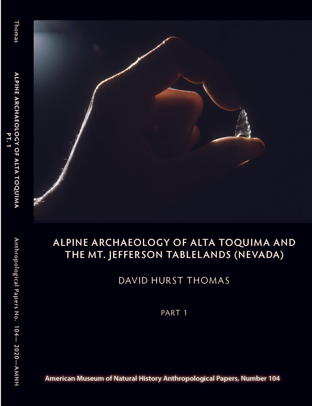 AP104 (2020) 2 Vol. Alpine Archaeology of Alta Toquima and the Mt. Jefferson Tablelands