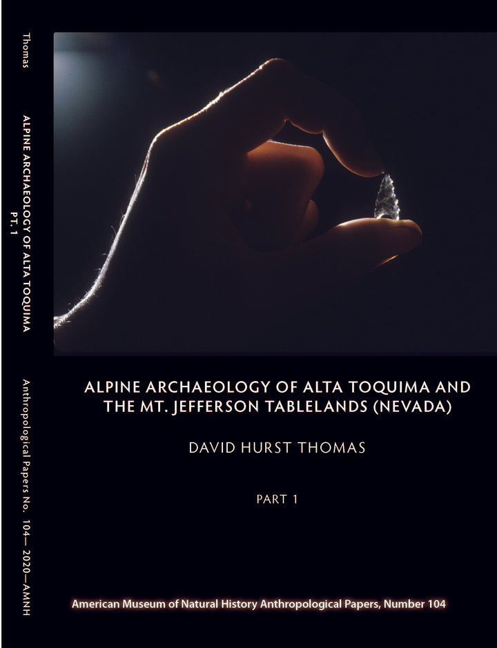 AP104 (2020) 2 Vol. Alpine Archaeology of Alta Toquima and the Mt. Jefferson Tablelands