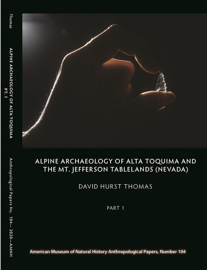 AP104 (2020) 2 Vol. Alpine Archaeology of Alta Toquima and the Mt. Jefferson Tablelands