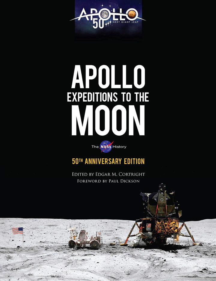 Apollo Expeditions To The Moon 50th Anniversary Edition