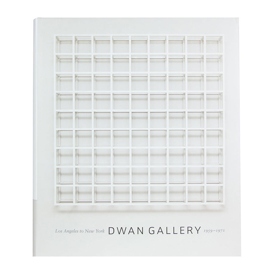 Dwan Gallery: Los Angeles to New York, 1959-1971, Exhibition Catalog