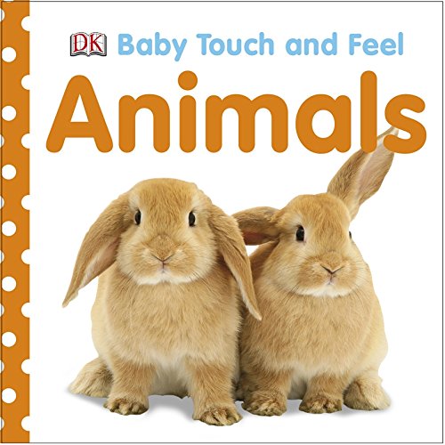 Baby Touch and Feel Animals Book