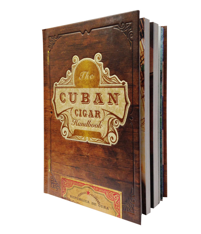 The Cuban Cigar Handbook: The Discerning Aficionado’s Guide to the Best Cuban Cigars in the World