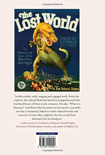 Dinomania: Why We Love, Fear And Are Utterly Enchanted By Dinosaurs