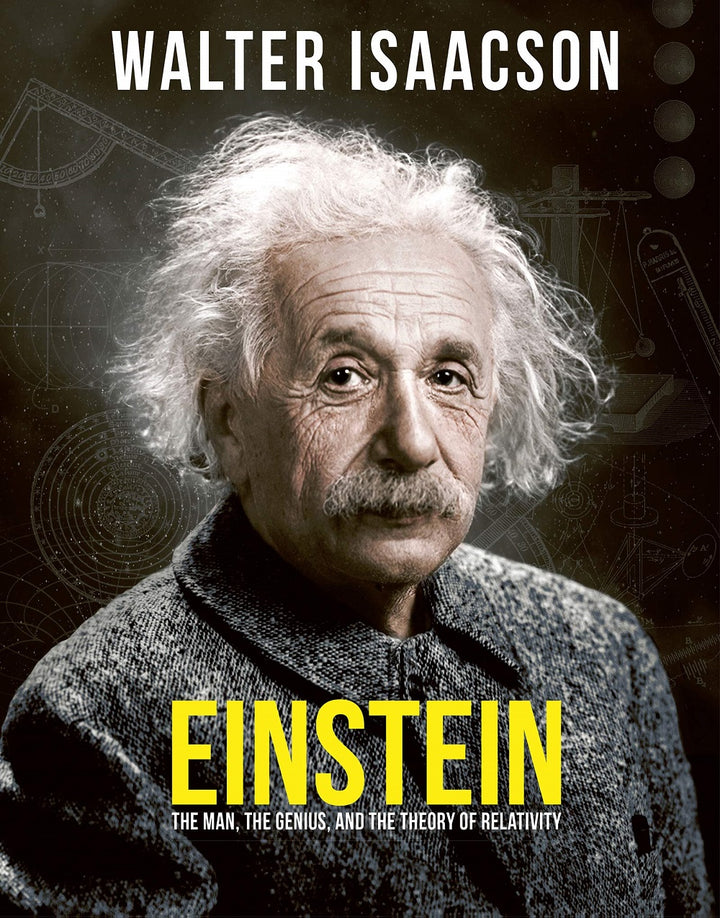 Einstein: The Man, the Genius, and the Theory of Relativity