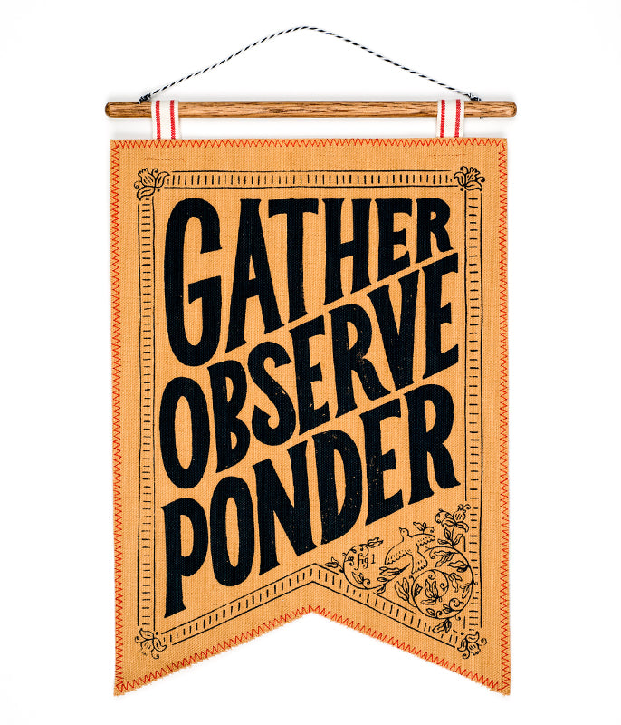 Gather, Observe, Ponder Banner