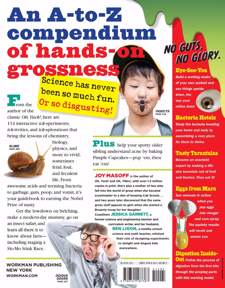 Oh, Ick!: 114 Science Experiments to Gross You Out!