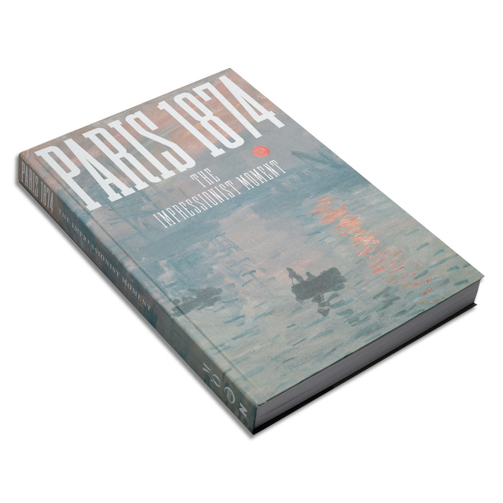 Paris 1874: The Impressionist Moment