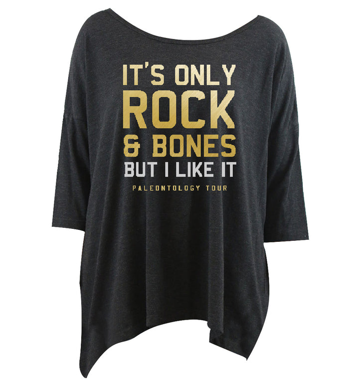 Ladies It's Only Rock and Bones Dolman Top