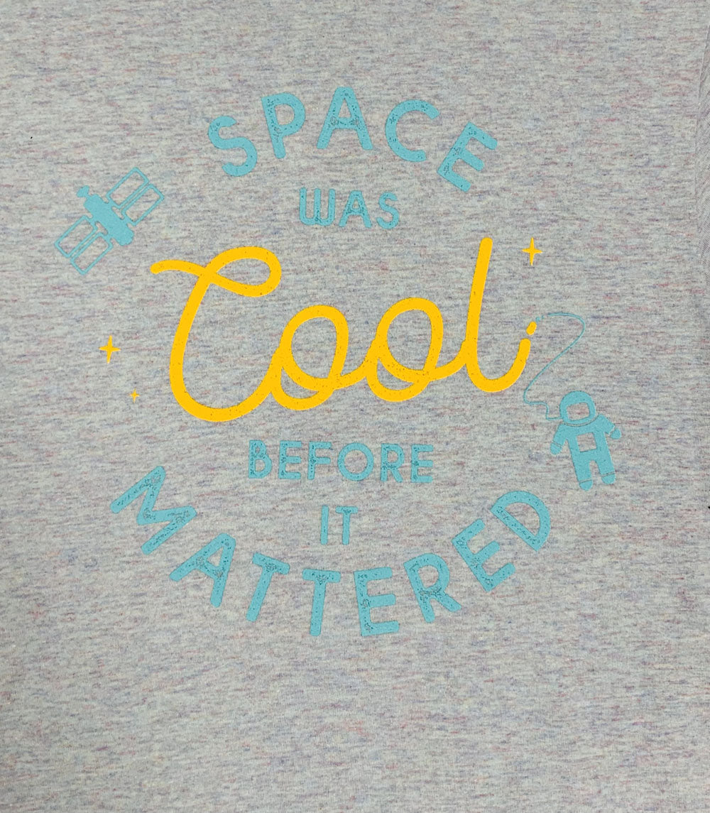 Adult Space Was Cool Before It Mattered T-Shirt
