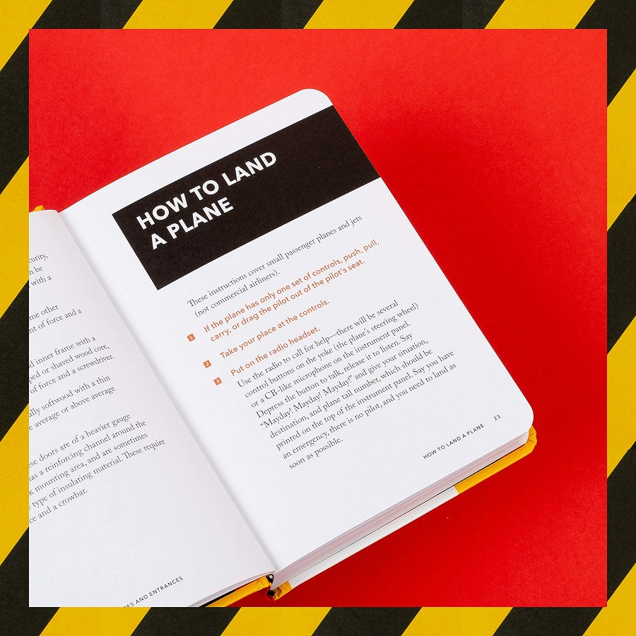 The Worst-Case Scenario Survival Handbook: Expert Advice for Extreme Situations